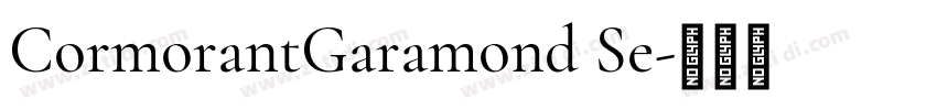 CormorantGaramond Se字体转换